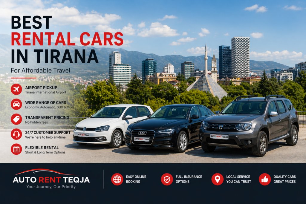 Affordable car rental in Tirana with airport pickup and family SUV options