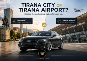 Rent a car in Tirana or at Tirana Airport with easy pickup and travel flexibility